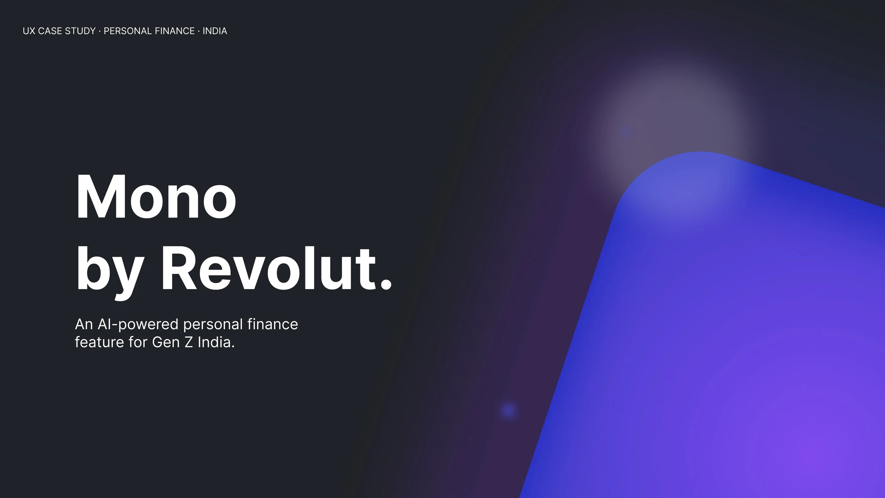 Mono by Revolut, cover: An AI-powered personal finance feature for Gen Z India